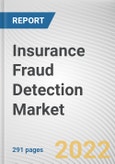 Insurance Fraud Detection Market By Component, By Deployment Mode, By Enterprise Size, By Applications: Global Opportunity Analysis and Industry Forecast, 2021-2031- Product Image