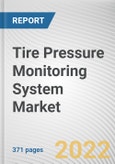 Tire Pressure Monitoring System Market By Type, By Sales Channel, By Vehicle Type, By Propulsion: Global Opportunity Analysis and Industry Forecast, 2021-2031- Product Image