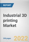 Industrial 3D printing Market By Component, By Technology, By End-User: Global Opportunity Analysis and Industry Forecast, 2021-2031- Product Image