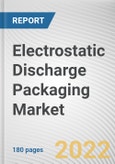 Electrostatic Discharge Packaging Market By Product Type, By End-user: Global Opportunity Analysis and Industry Forecast, 2021-2030- Product Image