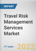 Travel Risk Management Services Market By Service type, By Enterprize Size, By Industry: Global Opportunity Analysis and Industry Forecast, 2021-2031- Product Image