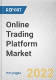Online Trading Platform Market By Component, By Type, By Deployment Mode, By Application: Global Opportunity Analysis and Industry Forecast, 2021-2031- Product Image