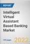 Intelligent Virtual Assistant Based Banking Market By Product, By User Interface: Global Opportunity Analysis and Industry Forecast, 2021-2031 - Product Thumbnail Image