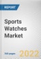 Sports Watches Market By Product Type, By End User, By Price Point, By Distribution Channel: Global Opportunity Analysis and Industry Forecast, 2021-2031 - Product Image