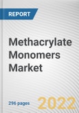 Methacrylate Monomers Market By Derivative, By End Use Industry: Global Opportunity Analysis and Industry Forecast, 2021-2031- Product Image