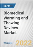 Biomedical Warming and Thawing Devices Market By Product, By Sample Type, By End User: Global Opportunity Analysis and Industry Forecast, 2021-2031- Product Image