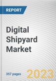 Digital Shipyard Market By Type, By Technology, By Capacity, By Digitalization Level: Global Opportunity Analysis and Industry Forecast, 2023-2032- Product Image