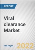 Viral clearance Market By Method, By Application, By End User: Global Opportunity Analysis and Industry Forecast, 2021-2031- Product Image
