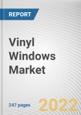 Vinyl Windows Market By Type, By Application, By End User: Global Opportunity Analysis and Industry Forecast, 2021-2031- Product Image