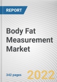 Body Fat Measurement Market By Product, By Technique, By End User: Global Opportunity Analysis and Industry Forecast, 2021-2031- Product Image