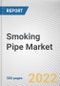 Smoking Pipe Market By Type, By Age Group, By Distribution Channel: Global Opportunity Analysis and Industry Forecast, 2021-2031 - Product Thumbnail Image