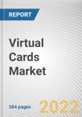 Virtual Cards Market By Product Type, By Industry Vertical, By End User: Global Opportunity Analysis and Industry Forecast, 2021-2031- Product Image