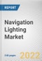 Navigation Lighting Market By Type, By End-User: Global Opportunity Analysis and Industry Forecast, 2021-2030 - Product Image
