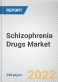 Schizophrenia Drugs Market By Therapeutic Class, By Treatment, By Distribution Channel: Global Opportunity Analysis and Industry Forecast, 2021-2031- Product Image