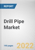 Drill Pipe Market By Type, By Grade, By Application: Global Opportunity Analysis and Industry Forecast, 2021-2031- Product Image