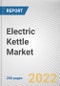 Electric Kettle Market By Raw material, By Application, By Distribution channel: Global Opportunity Analysis and Industry Forecast, 2021-2031 - Product Thumbnail Image