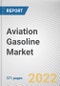 Aviation Gasoline Market By Grade Type, By Aircraft Type, By Application: Global Opportunity Analysis and Industry Forecast, 2021-2031 - Product Thumbnail Image