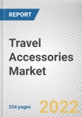 Travel Accessories Market By Type, By Distribution Channel: Global Opportunity Analysis and Industry Forecast, 2021-2031- Product Image