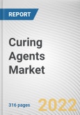 Curing Agents Market By Type, By End use industry: Global Opportunity Analysis and Industry Forecast, 2021-2031- Product Image