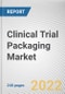 Clinical Trial Packaging Market By Packaging Type, By Material, By End-user: Global Opportunity Analysis and Industry Forecast, 2021-2031 - Product Image