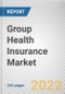 Group Health Insurance Market By Plan Type, By Enterprise Size, By Distribution Channel: Global Opportunity Analysis and Industry Forecast, 2021-2031 - Product Image