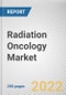 Radiation Oncology Market By Type, By Application: Global Opportunity Analysis and Industry Forecast, 2021-2030 - Product Thumbnail Image