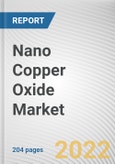Nano Copper Oxide Market By End User: Global Opportunity Analysis and Industry Forecast, 2021-2031- Product Image