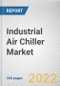 Industrial Air Chiller Market By Type, By Function, By End User Industry: Global Opportunity Analysis and Industry Forecast, 2021-2031 - Product Image