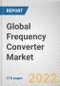 Global Frequency Converter Market By End-User, By Type: Global Opportunity Analysis and Industry Forecast, 2021-2031 - Product Thumbnail Image