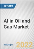 AI in Oil and Gas Market By Component, By Operation: Global Opportunity Analysis and Industry Forecast, 2021-2031- Product Image
