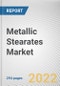 Metallic Stearates Market By Product Type, By Form, By Application: Global Opportunity Analysis and Industry Forecast, 2021-2031 - Product Image