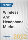 Wireless Anc Headphone Market By Price, By Application, By Distribution Channel: Global Opportunity Analysis and Industry Forecast, 2021-2031- Product Image