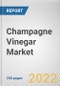 Champagne Vinegar Market By Type, By Application, By Distribution Channel, By Champagne Type: Global Opportunity Analysis and Industry Forecast, 2021-2031 - Product Thumbnail Image