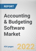 Accounting & Budgeting Software Market By Offering, By Type, By Application, By Enterprise Size, By Industry Vertical: Global Opportunity Analysis and Industry Forecast, 2021-2031- Product Image