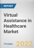 Virtual Assistance in Healthcare Market By Product, By User Interface, By End User: Global Opportunity Analysis and Industry Forecast, 2021-2031- Product Image