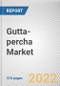 Gutta-percha Market By Type, By Form, By Distribution Channel, By End User: Global Opportunity Analysis and Industry Forecast, 2021-2031 - Product Thumbnail Image