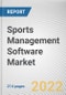 Sports Management Software Market By Component, By Deployment Model, By Application: Global Opportunity Analysis and Industry Forecast, 2021-2031 - Product Thumbnail Image