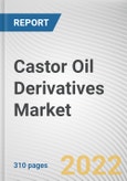 Castor Oil Derivatives Market By Product Type, By End-use Industry: Global Opportunity Analysis and Industry Forecast, 2021-2031- Product Image