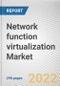 Network function virtualization Market By Component, By Enterprise Size, By End User: Global Opportunity Analysis and Industry Forecast, 2021-2031 - Product Thumbnail Image