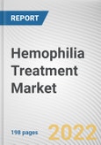 Hemophilia Treatment Market By Type, By Drug Therapy: Global Opportunity Analysis and Industry Forecast, 2021-2031- Product Image