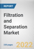 Filtration and Separation Market By Type, By End-User: Global Opportunity Analysis and Industry Forecast, 2021-2031- Product Image