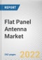 Flat Panel Antenna Market By Type, By Operating Frequency, By End-Use Vertical: Global Opportunity Analysis and Industry Forecast, 2021-2031 - Product Thumbnail Image