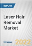 Laser Hair Removal Market By Type, By Gender, By Age group, By End User: Global Opportunity Analysis and Industry Forecast, 2021-2031- Product Image