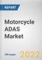 Motorcycle ADAS Market By Propulsion, By Component, By System, By Sales Channel, By Price Range: Global Opportunity Analysis and Industry Forecast, 2025-2035 - Product Image