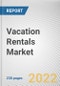 Vacation Rentals Market By Accommodation, By Price Point, By Booking Type, By Location Type, By End User Generation: Global Opportunity Analysis and Industry Forecast, 2021-2031 - Product Image