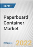 Paperboard Container Market By Board Type, By Size, By End-user: Global Opportunity Analysis and Industry Forecast, 2021-2031- Product Image