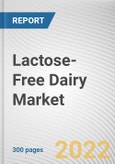 Lactose-Free Dairy Market By Type, By Form, By Distribution Channel: Global Opportunity Analysis and Industry Forecast, 2021-2031- Product Image
