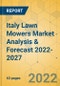 Italy Lawn Mowers Market Analysis & Forecast 2022-2027 - Product Thumbnail Image