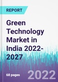 Green Technology Market in India 2022-2027- Product Image
