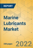 Marine Lubricants Market - Global Outlook & Forecast 2022-2027- Product Image